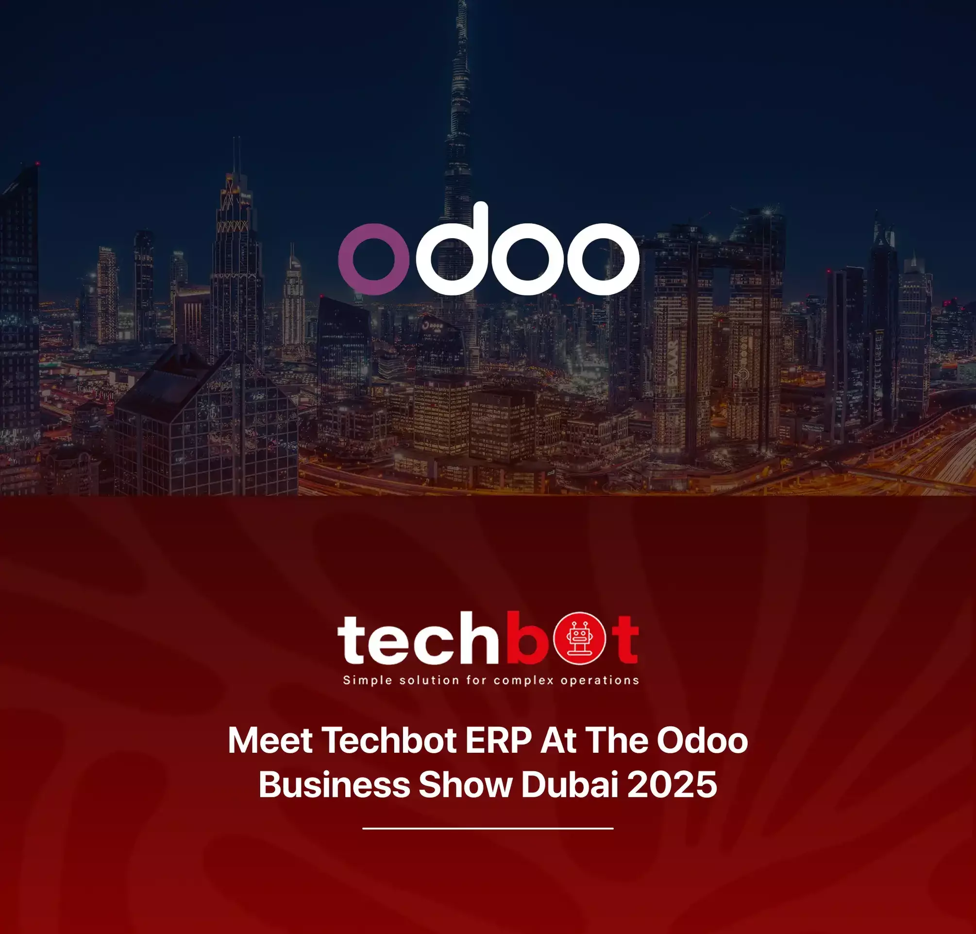 Techbot ERP team at the Odoo Business Show Dubai 2025 showcasing custom ERP solutions for manufacturing, logistics, and service industries.