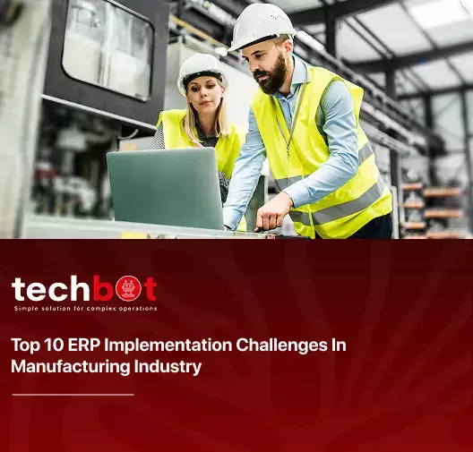 A chart highlighting the top 10 ERP implementation challenges in the manufacturing industry, including issues like poor training, data migration problems, and resistance to change.
